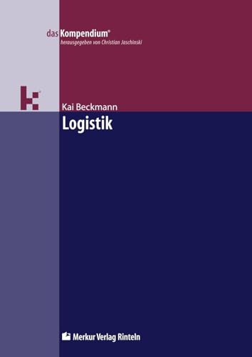 Logistik (das Kompendium) von MERKUR